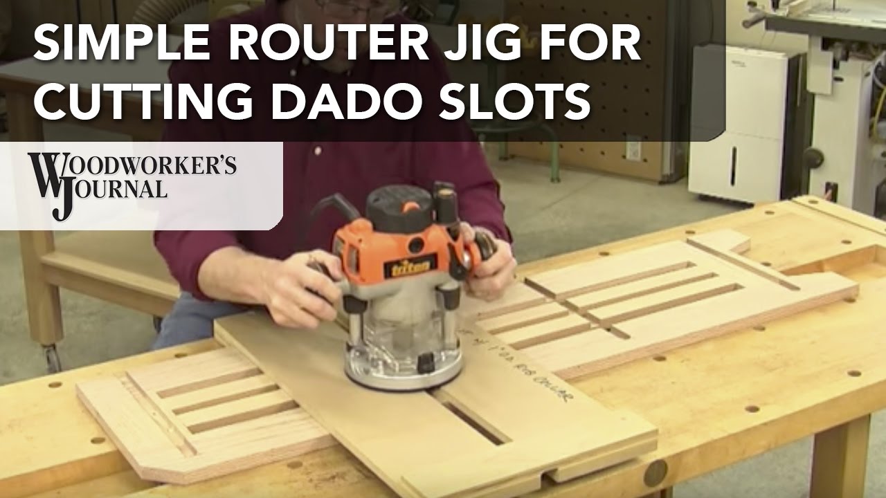 Make a Simple Jig for Cutting Dado Slots with a Router