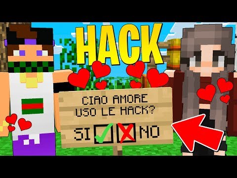LA MIA FIDANZATA USA LE HACK - Minecraft ITA