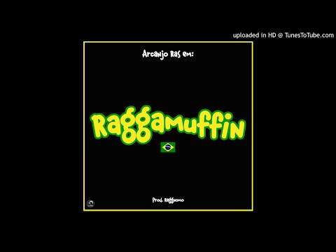 Arcanjo Ras - Raggamuffin