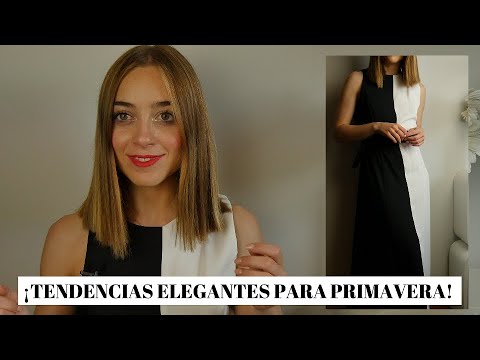 CÓMO VESTIR ELEGANTE CON TENDENCIAS | 🌺Primavera 2022🌺