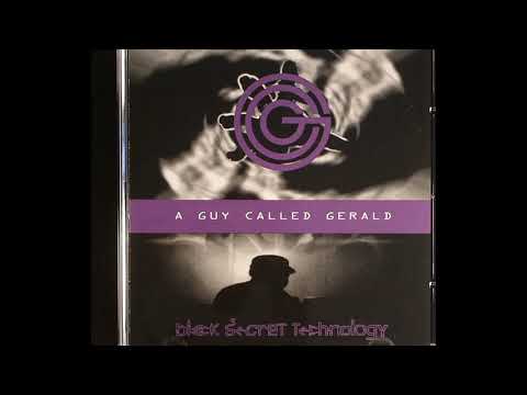 A Guy Called Gerald - Black Secret Technology