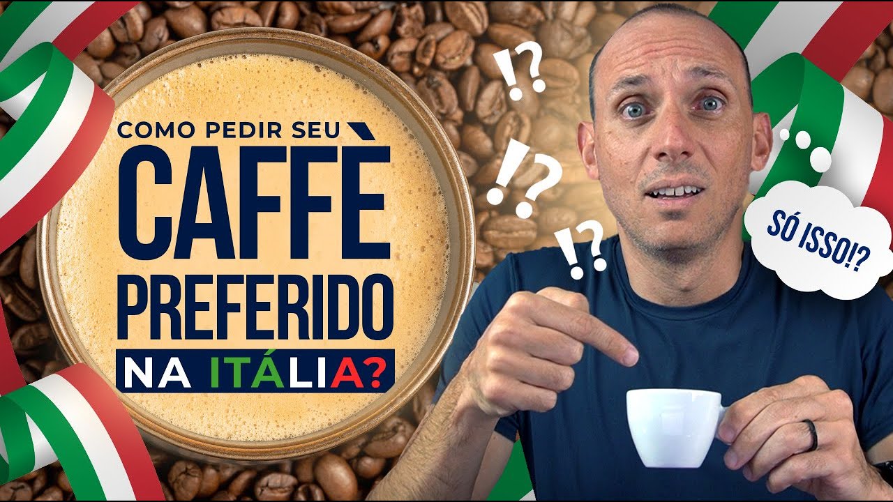 24 Tipos de CAFFÈ na Itália - Aula de língua, pronúncia e cultura italiana I Aprender Italiano