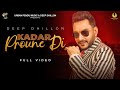 Kadar Proune Di Official Video Deep Dhillon Urban Pendu Music