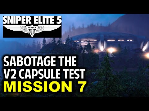 Sabotage the V2 Capsule Test | Mission 7 Secret Weapons | Sniper Elite 5