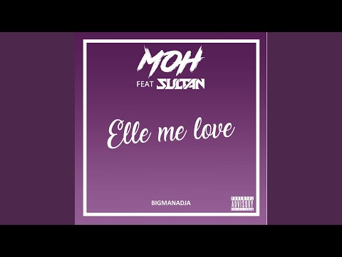 Elle me love (feat. Sultan)