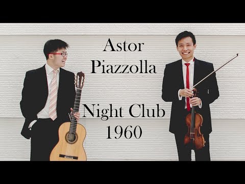 Jun Hong & Kevin Loh - "Nightclub 1960" from Histoire du Tango, by Astor Piazzolla