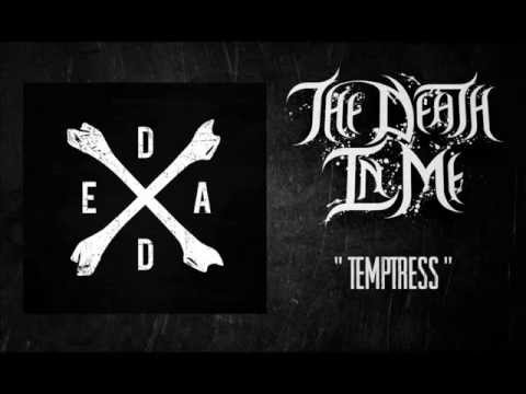 The Death In Me - Temptress (2013)