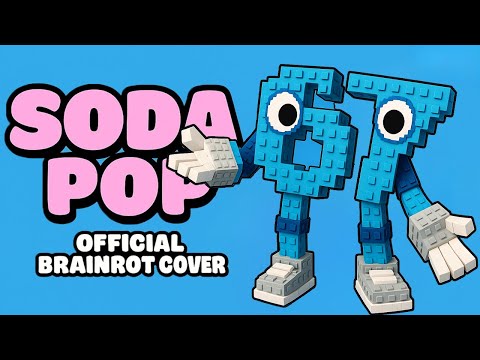 SODA POP x SIX SEVEN 67 STEAL A BRAINROT | Official Music Video