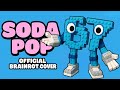 SODA POP X SIX SEVEN 67 STEAL A BRAINROT Official Music Video