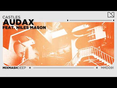 Audax feat. Niles Mason - Castles