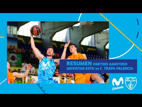 Mejores jugadas Movistar Estudiantes - Chocolates Trapa Palencia. Pretemporada 2019-20