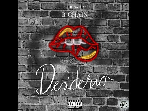 B-Chain | DESIDERIO (prod. Nathys)