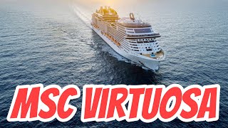 MSC Virtuosa || Cruise ship || MSC Cruises