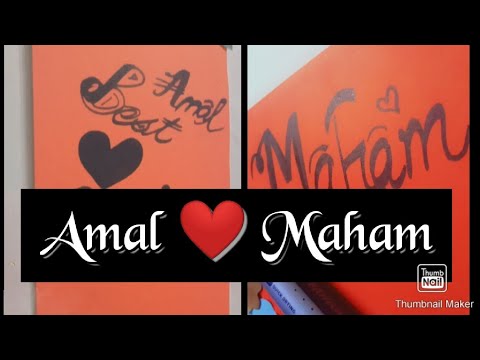 Amal ❤️ Maham||Name Calligraphy||Best Friends||