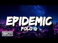 Polo G Epidemic Lyrics