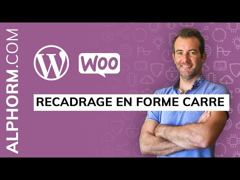 Recadrage des images WordPress en forme carré avec Photoshop Tuto Video