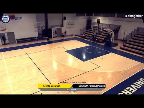 LIVE CN U18🏀CSU Știința Politehnica București - CSS CSM Petrolul Ploiesti