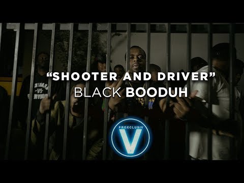 Black Booduh - Shooter and driver (Dir by @Zach_Hurth)