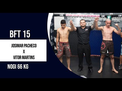 BFT 15- NOGI -  Josimar Pacheco X Vitor Martins