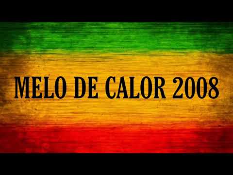 Melo de Calor 2008 ( Limpo )