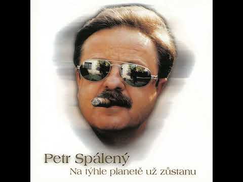 Petr Spálený - Ten den, kdy to vzdám (2001)