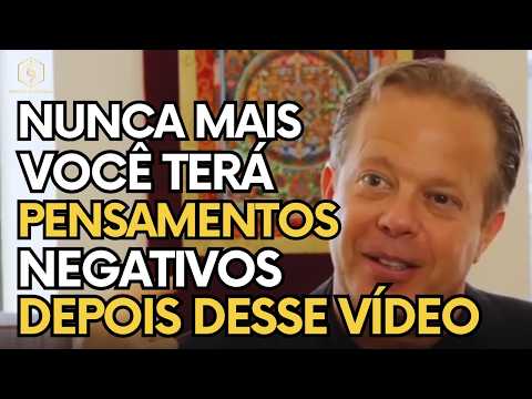 CONTROLE SEUS PENSAMENTOS NEGATIVOS COM ESSE VÍDEO -  JOE DISPENZA EM PORTUGUÊS