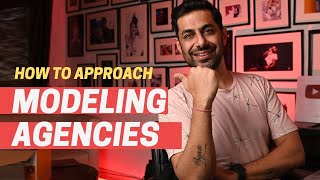 How to Approach Modelling Agencies In India | Modeling Tips For Beginners