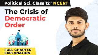 Class 12 Political Science Chapter 6|The Crisis of Democratic Order Full Chapter Explanation 2022-23