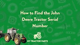 How to Find the John Deere Tractor Serial Number | Nick Young