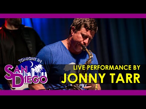 Tonight in San Diego Episode 84 - Live Performance by Jonny Tarr