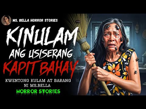 KINULAM ANG USISERANG KAPITBAHAY | Kulam at Barang Horror story