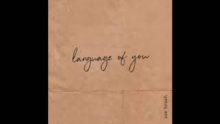 Language of You Music Video