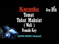 Tobat Maksiat/ Tomat (Karaoke) Wali Band/ Nada Wanita/ Cewek/ Female Key D#m