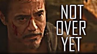 Avengers Infinity War (Tribute) Not Over Yet