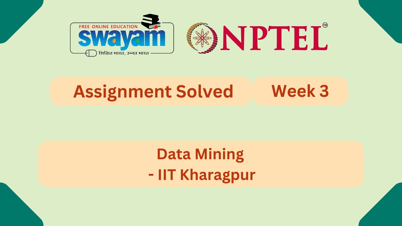 Data Mining Week 3 | NPTEL ANSWERS 2026 #nptel2026 #myswayam #nptel #nptelexam