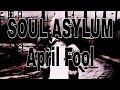 SOUL ASYLUM - April Fool (Lyric Video)