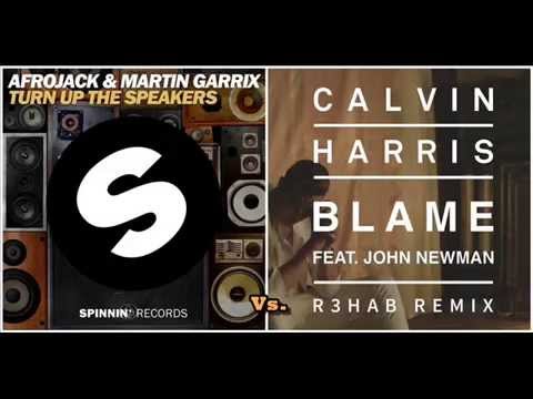 Calvin Harris & R3hab vs. Afrojack & Martin Garrix - Blame Up The Speakers (Dj Sunset Mashup)