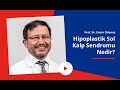 Hipoplastik Sol Kalp Sendromu Nedir? | Prof.Dr. Ender Ödemiş