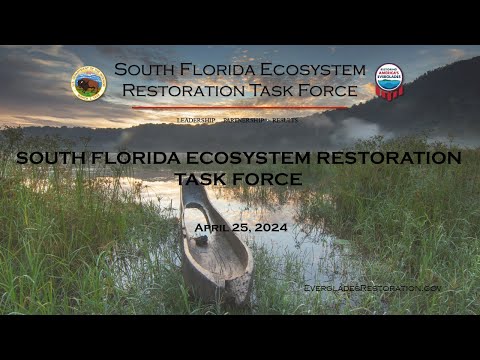 South Florida Ecosystem Restoration Task Force Meeting