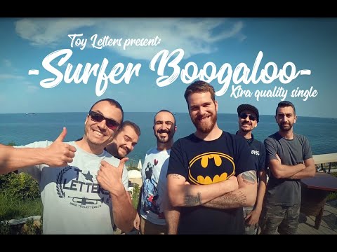 Toy Letters - Surfer Boogaloo (Official  Video)