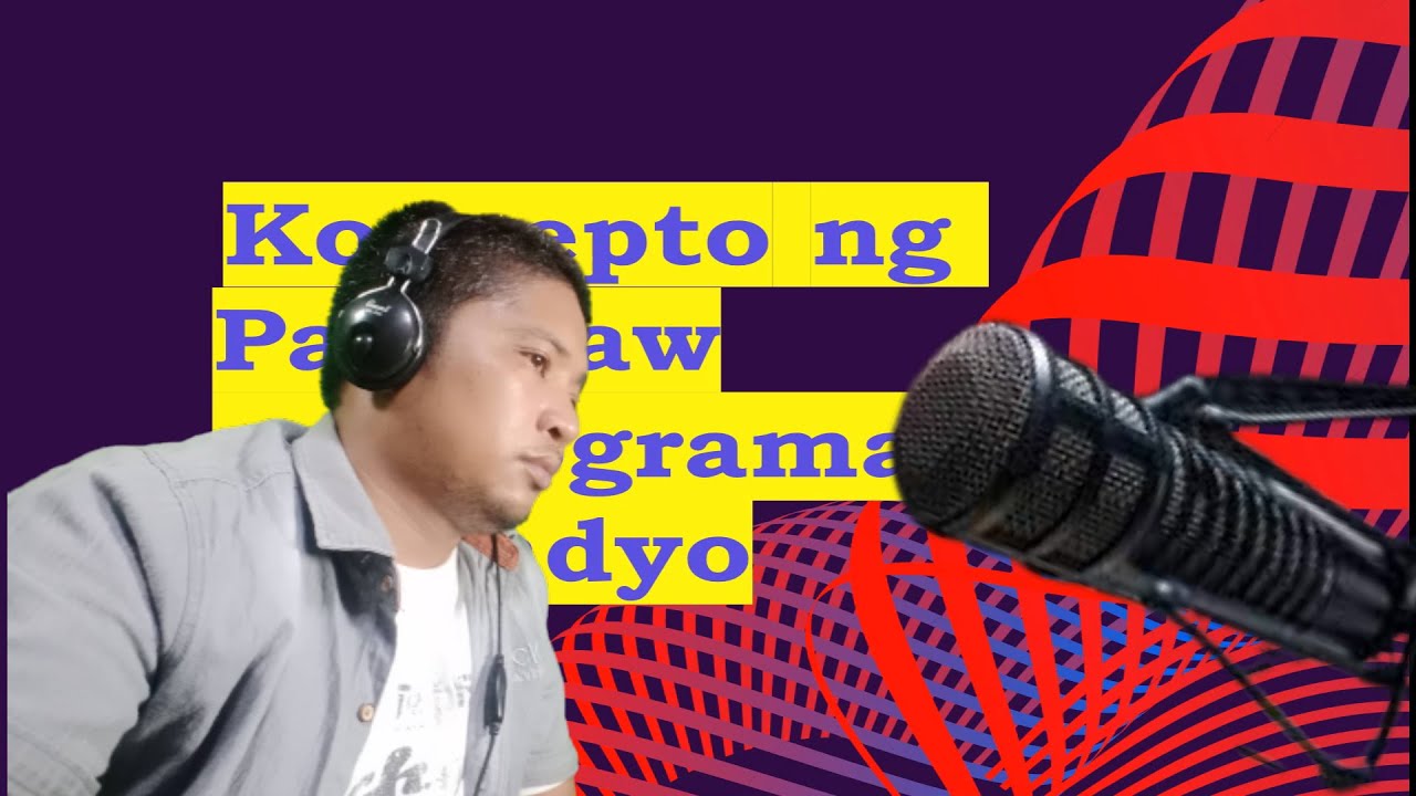 konsepto ng pananaw sa programang pangradyo