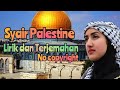 Islami Ya Quds Lirik Dan Terjemahan كلمات وترجمات Syair Lagu No Copyright