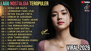 Download lagu LAGU NOSTALGIA TERPOPULER 😭 PATAH HATI/TEMBANG KENANGAN VIRAL SEPANJANG MASA 'Derai Air Mata' mp3
