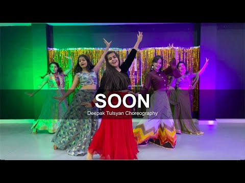 Soon - Dance Cover | Deepak Tulsyan Choreography | Shashi Khushi | G M Dance