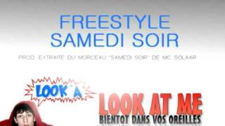 LookA - Samedi Soir (Freestyle) (Prod. extraite du morceau Samedi Soir de Mc Solaar)