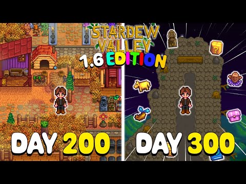I Played 300 Days of Stardew Valley 1.6