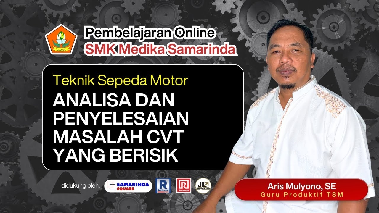 PEMBELAJARAN ONLINE-SMK MEDIKA SAMARINDA-RAMAYANA SMD SQUARE "  BERSAMA ARIS MULYONO, S.E.