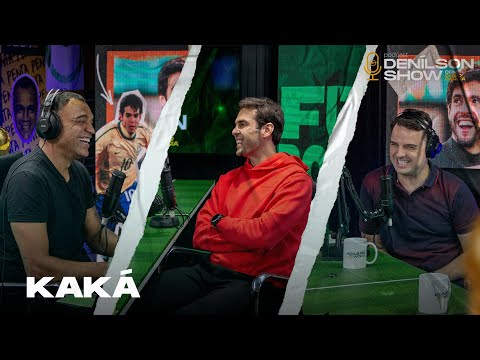 KAKÁ | Podcast Denílson Show #65