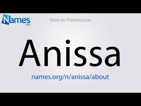 How to Pronounce Anissa