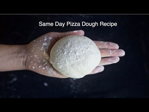 How To Make Same Day Pizza Dough